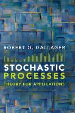 Stochastic Processes af Robert G. (Massachusetts Institute of Technology) Gallager