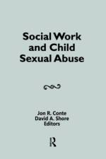 Social Work and Child Sexual Abuse af David A Shore