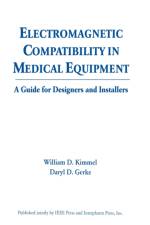 Electromagnetic Compatibility in Medical Equipment af William D. Kimmel