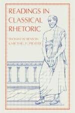 Readings in Classical Rhetoric af Thomas W. Benson