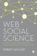 Web Social Science af Robert Ackland