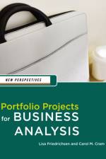 New Perspectives: Portfolio Projects for Business Analysis af Carol (Capilano College) Cram