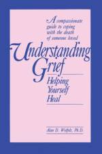 Understanding Grief af Alan Wolfelt