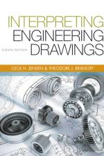 Interpreting Engineering Drawings af Ted (North Carolina State University) Branoff