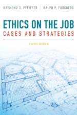 Ethics on the Job af Raymond (Delta College) Pfeiffer