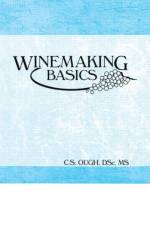 Winemaking Basics af C S Ough