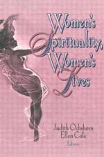 Women's Spirituality, Women's Lives