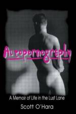 Autopornography af Scott O' Hara