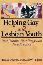 Helping Gay and Lesbian Youth af Teresa Decrescenzo