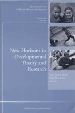 New Horizons in Developmental Theory and Research
