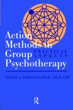 Action Methods In Group Psychotherapy af Daniel J. Tomasulo