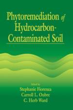 Phytoremediation of Hydrocarbon-Contaminated Soils af Stephanie Fiorenza