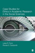 Case Studies for Ethics in Academic Research in the Social Sciences af Leisa Reinecke Flynn