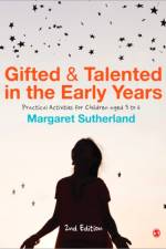 Gifted and Talented in the Early Years