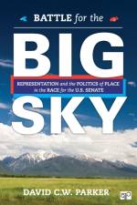 Battle for the Big Sky af David C. W. Parker