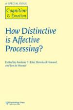 How Distinctive is Affective Processing?