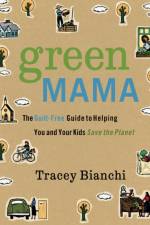 Green Mama af Tracey Bianchi