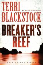 Breaker's Reef af Terri Blackstock