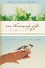 One Thousand Gifts Devotional Large Print af Ann Voskamp