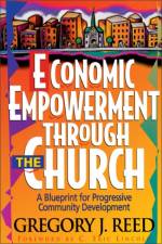 Economic Empowerment Through the Church af Gregory J. Reed