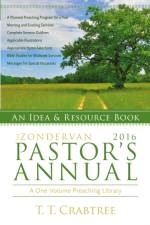 The Zondervan 2016 Pastor's Annual af T. T. Crabtree