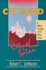 City of God, City of Satan af Robert C. Linthicum
