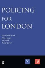 Policing for London af Marian FitzGerald