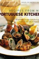 Recipes from My Portuguese Kitchen af Miguel De Castro E Silva