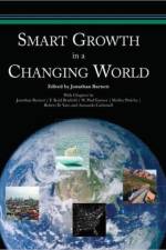 Smart Growth in a Changing World af Jonathan (University of Pennsylvania Barnett