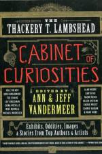 The Thackery T. Lambshead Cabinet of Curiosities af Ann VanderMeer