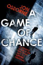 A Game of Chance af Jon Osborne