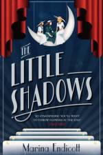 The Little Shadows af Marina Endicott