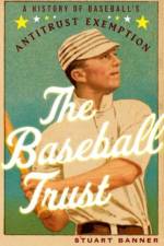 The Baseball Trust af Stuart (Norman Abrams Professor of Law Banner
