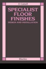 Specialist Floor Finishes af D Cattell