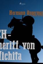 Ich - Sheriff von Wichita af Hermann Oppermann