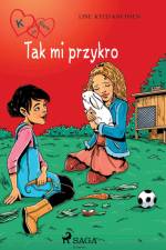 K jak Klara 7 - Tak mi przykro af Line Kyed Knudsen