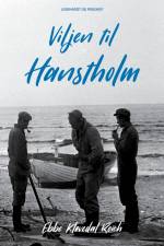 Viljen til Hanstholm af Ebbe Kløvedal