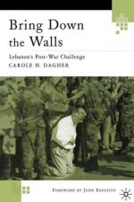 Bring Down the Walls af C. Dagher