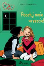 K jak Klara 3 - Pocałuj mnie wreszcie! af Line Kyed Knudsen