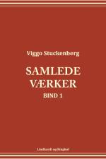 Samlede værker (bind 1) af Viggo Stuckenberg