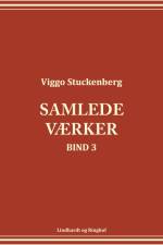 Samlede værker (bind 3) af Viggo Stuckenberg