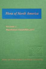 Flora of North America: Volume 5: Magnoliophyta: Caryophyllidae, part 2