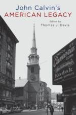 John Calvin's American Legacy af Thomas (Professor and Chair of Religious Studies Davis