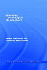 Managing Technological Development af Hakan Hakansson