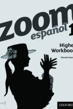 Zoom espanol 1 Higher Workbook (8 Pack) af Vincent Everett