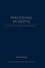 Perceiving in Depth, Volume 1 af Ian P. (Distinguished Research Professor Emeritus and Founder of the Centre for Vision Research Howard