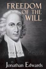 Freedom of the Will af Jonathan Edwards