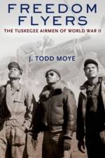 Freedom Flyers af J. Todd (Associate Professor of History Moye
