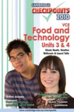 Cambridge Checkpoints VCE Food and Technology Units 3 and 4 2010 af Glenis Heath
