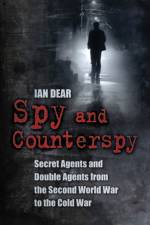 Spy and Counterspy af Ian Dear
